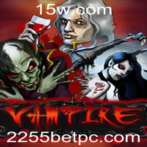 Vampire: Um Mergulho no Mundo do Jogo e a Aposta 2255