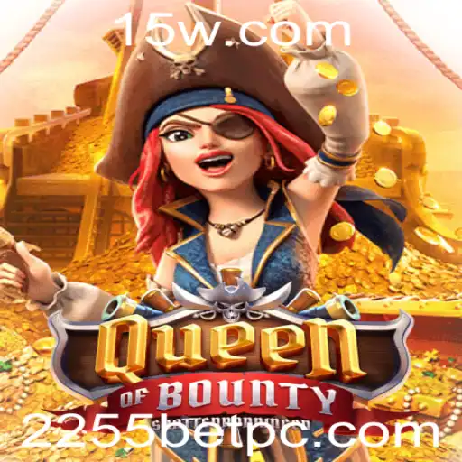 Explorando o Intrigante Jogo de Cassino QueenofBounty e a Estratégia de Aposta 2255