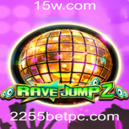 RaveJump2: Tudo Sobre o Jogo e a Estratégia 2255 Bet