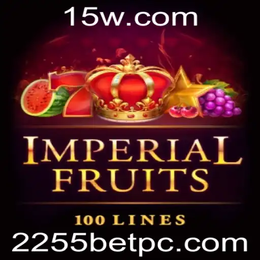 Explorando o Fascinante Mundo de ImperialFruits100 com 2255 Bet