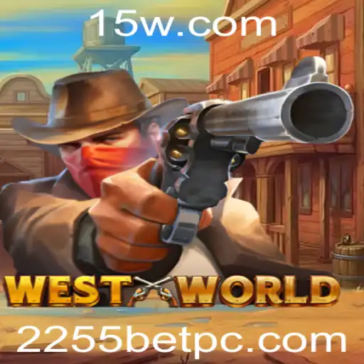 Desvendando o Mundo de WestWorld: Estratégia, Apostas e Aventuras em 2255 bet